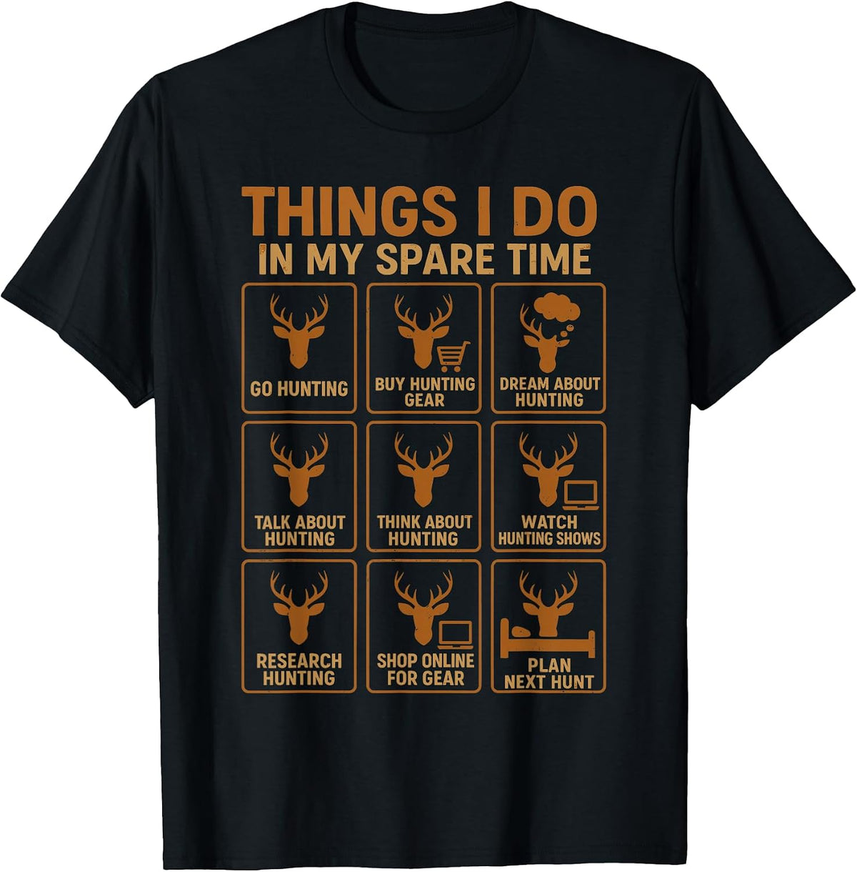 Funny Deer Hunter Things I Do Hunting in My Spare Time Humor T-Shirt, Men, Black, Small