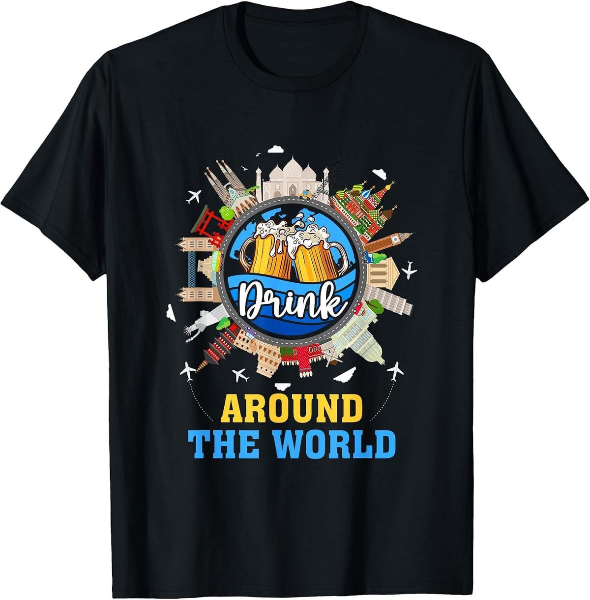 Drink Around The World Vacation Adult Drinking Beer Party T-Shirt