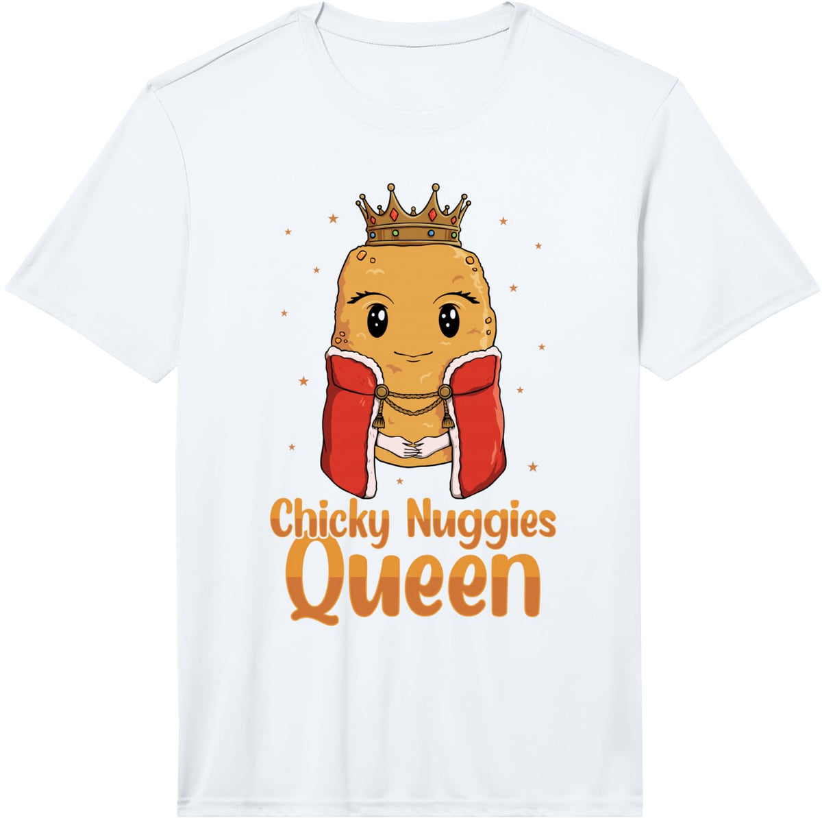 Chicky Nuggies Queen Chicken Nugget Lover Performance T-Shirt