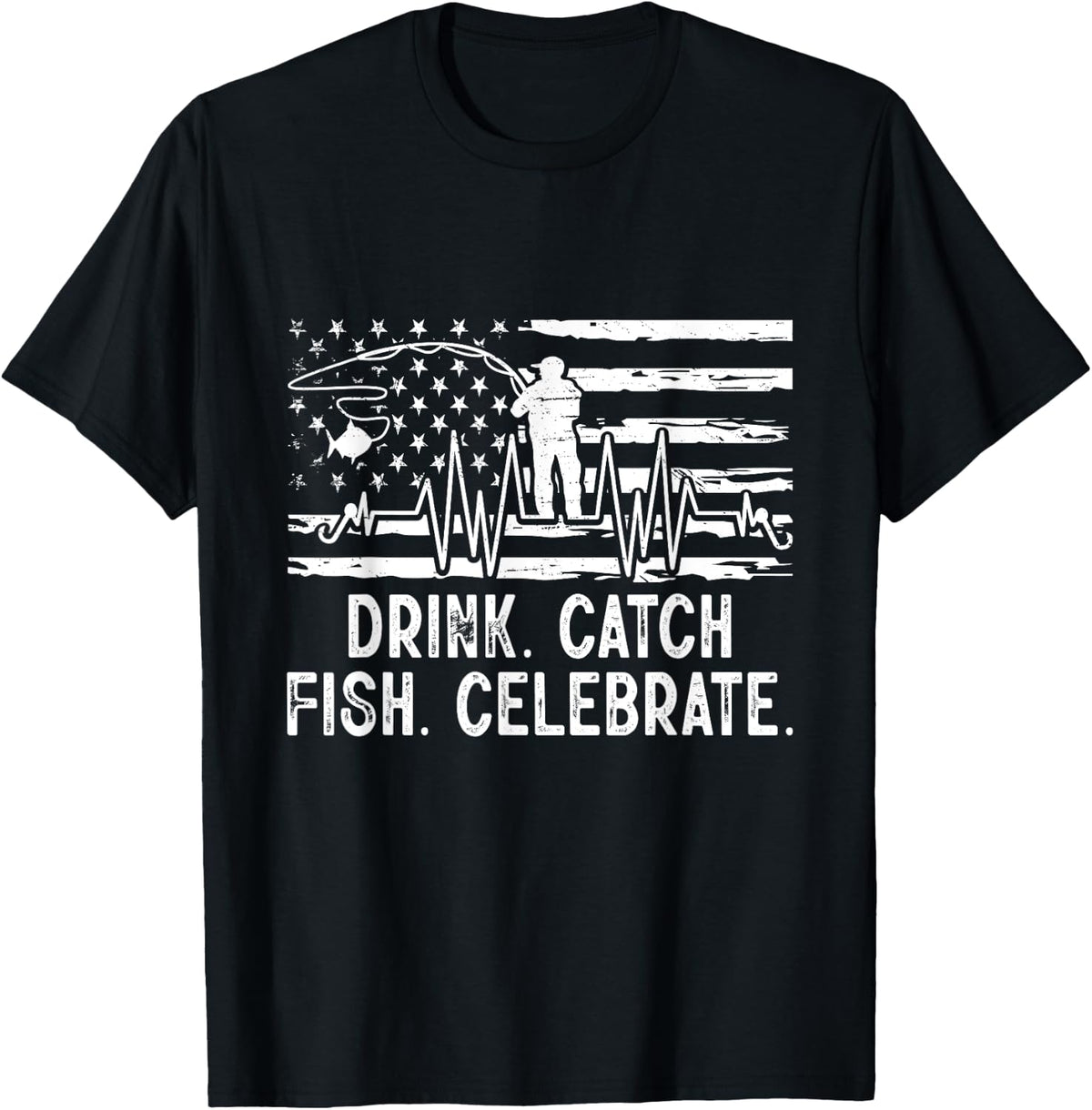 Drink Catch Fish Celebrate Happiness Beer Lover Positive T-Shirt
