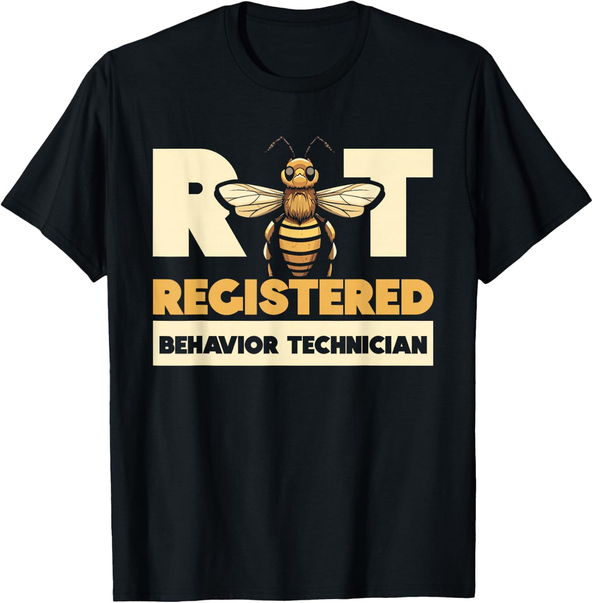 Registered Behavior Technician Autism Behavior Analyst T-Shirt