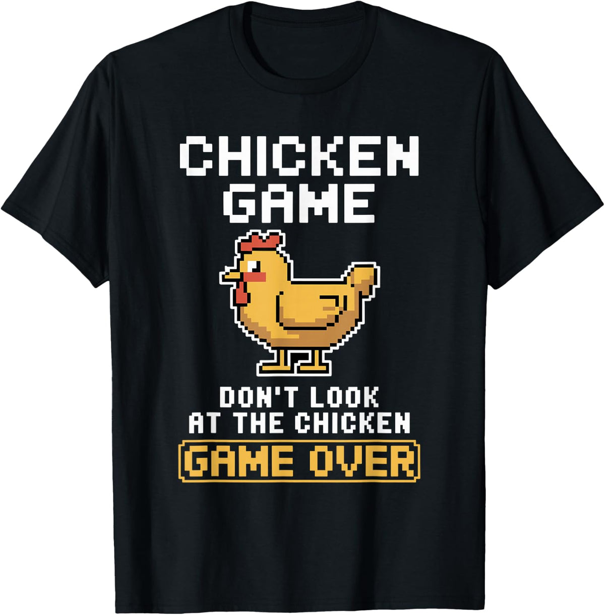 Chicken Game Over Design for a Chicken Nugget Lover T-Shirt