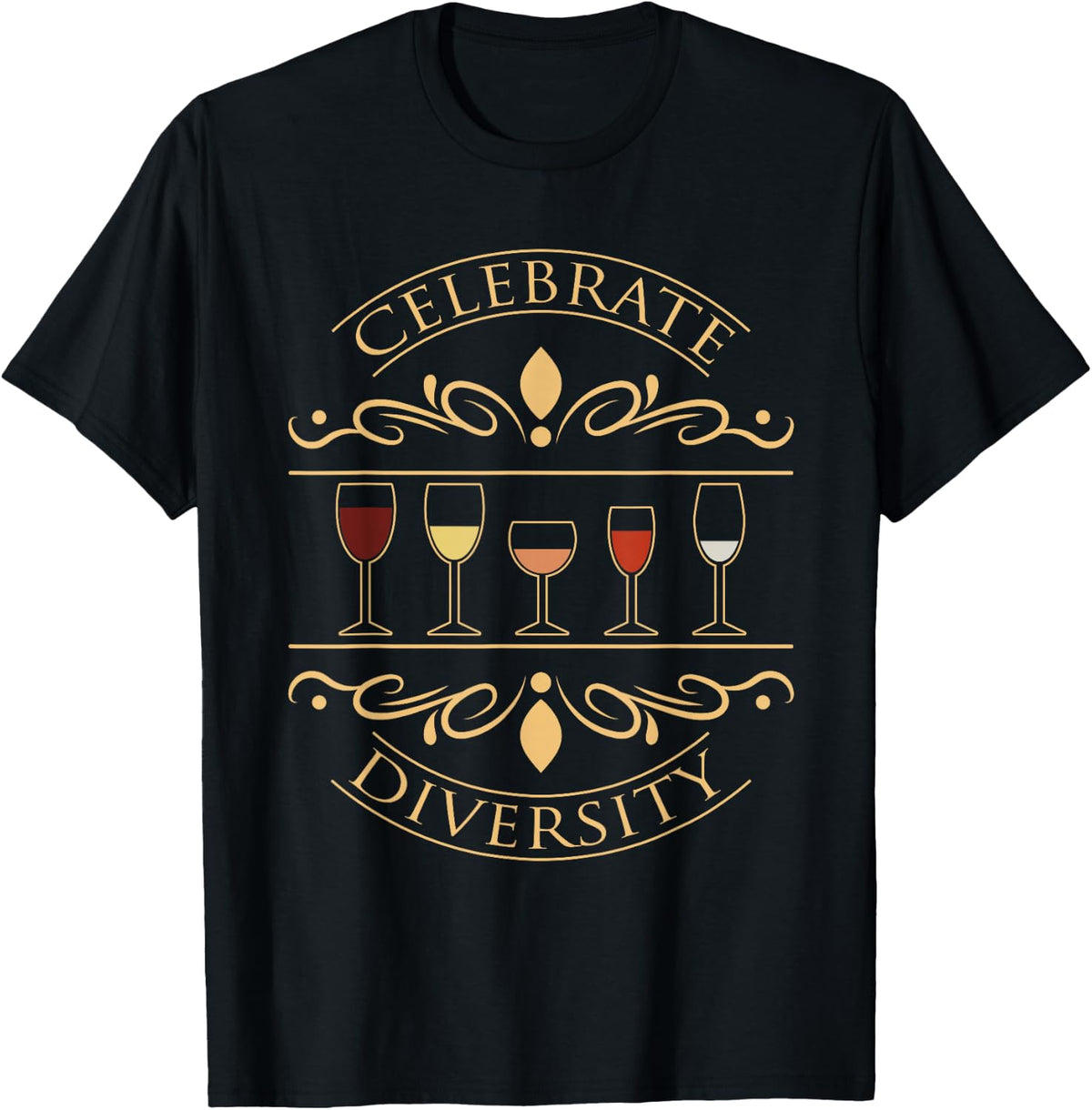 Funny Wine Gift Shirt Celebrate Diversity Wine Drinker Tee T-Shirt