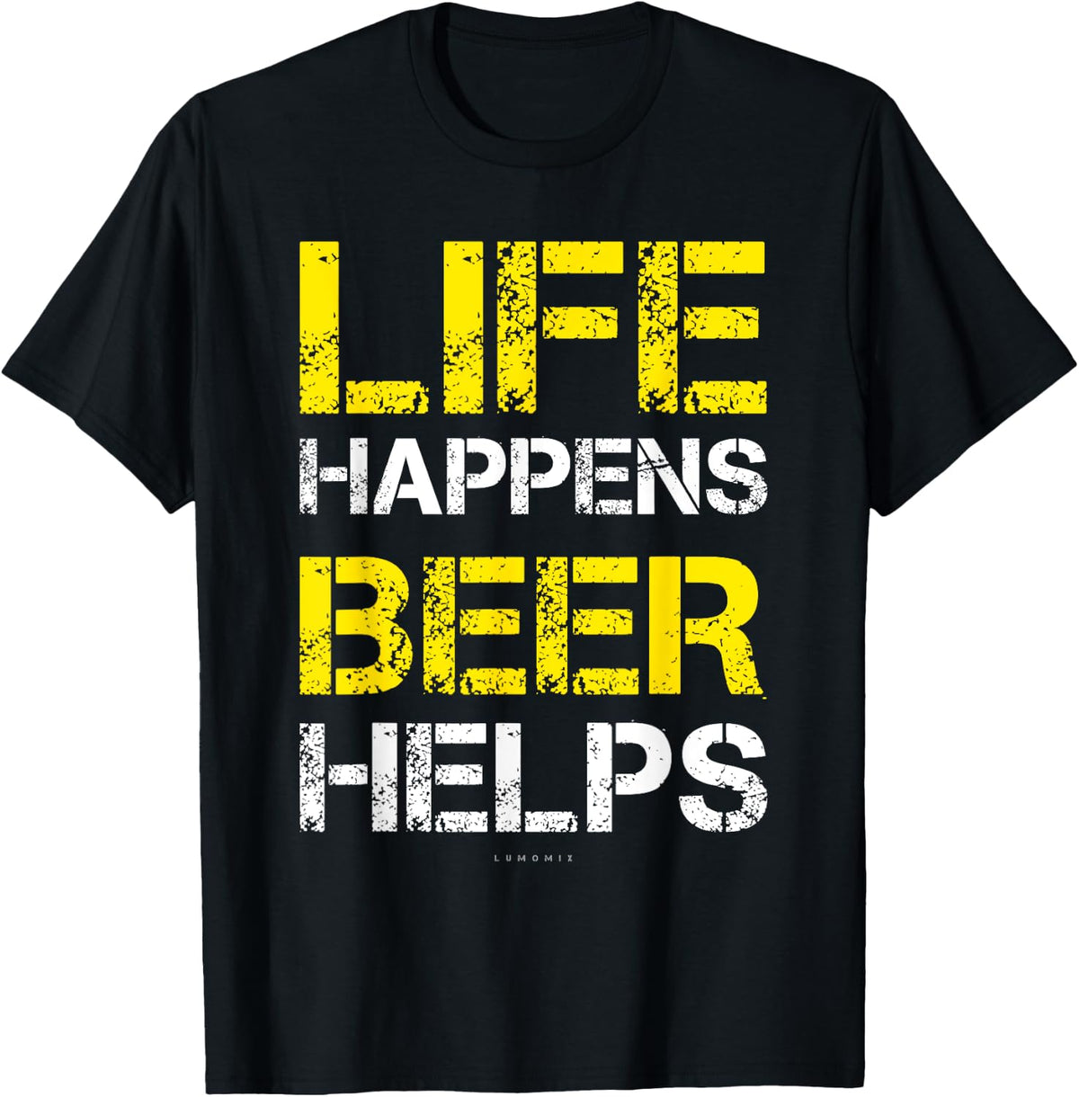 Life Happens Beer Helps Drinking T Shirt. Funny Beer Shirts T-Shirt