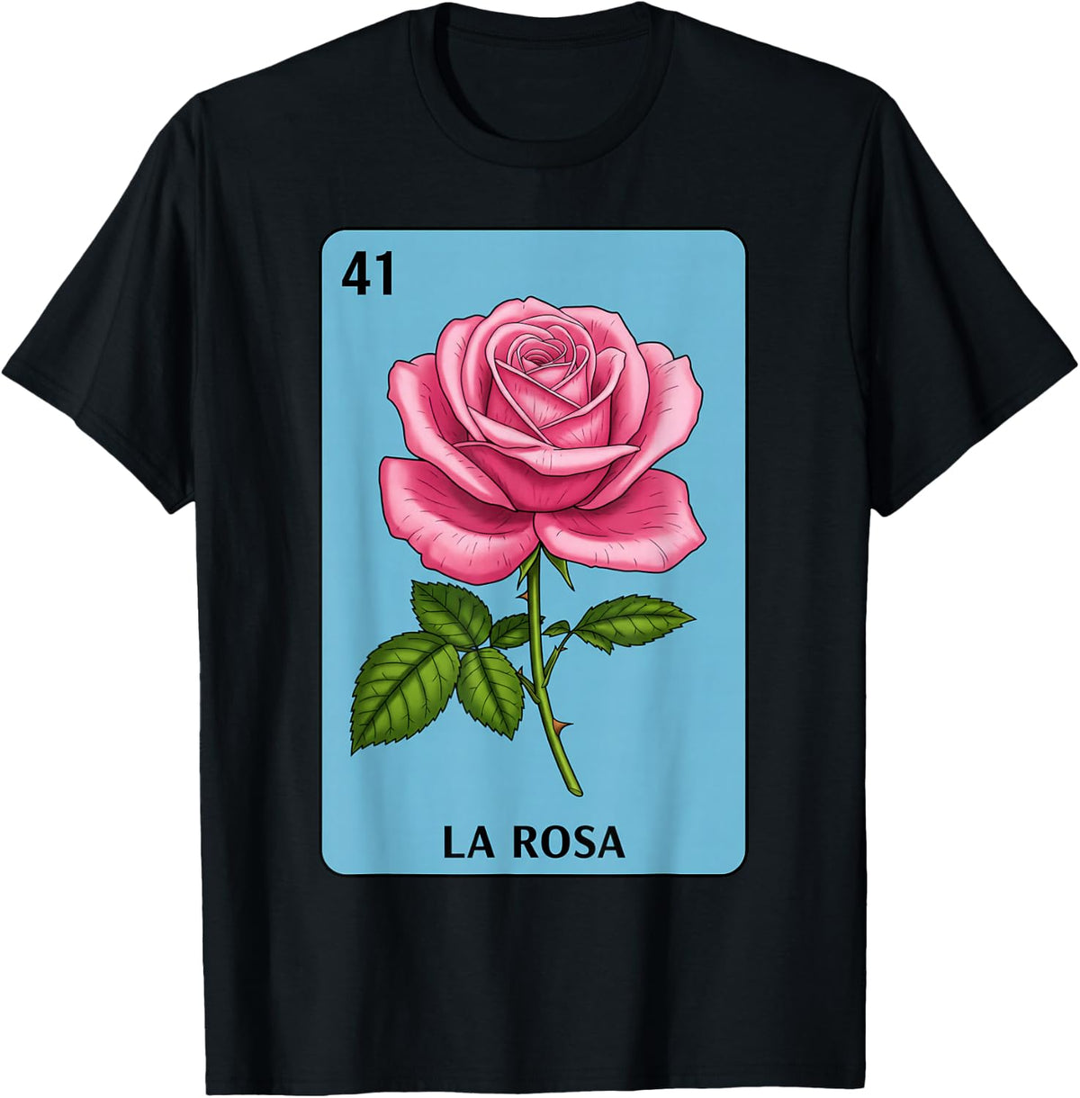 La Rosa Card Mexican Lottery Mexico Men Women Kids T-Shirt