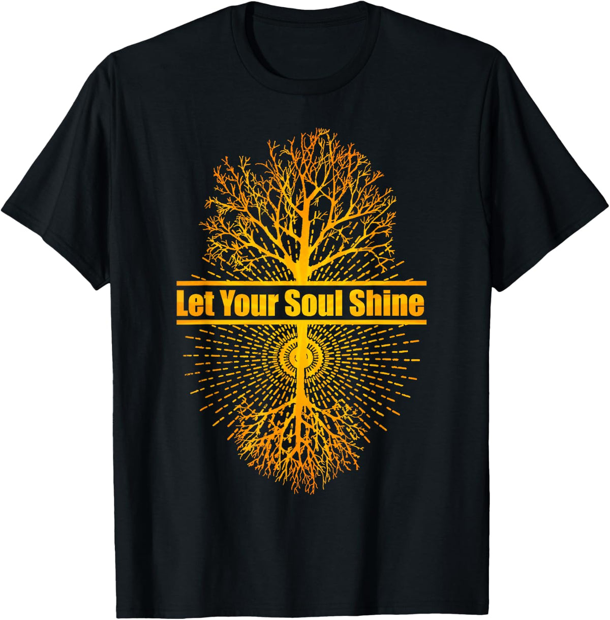 Let Your Soul Shine Tree of Life T-Shirt