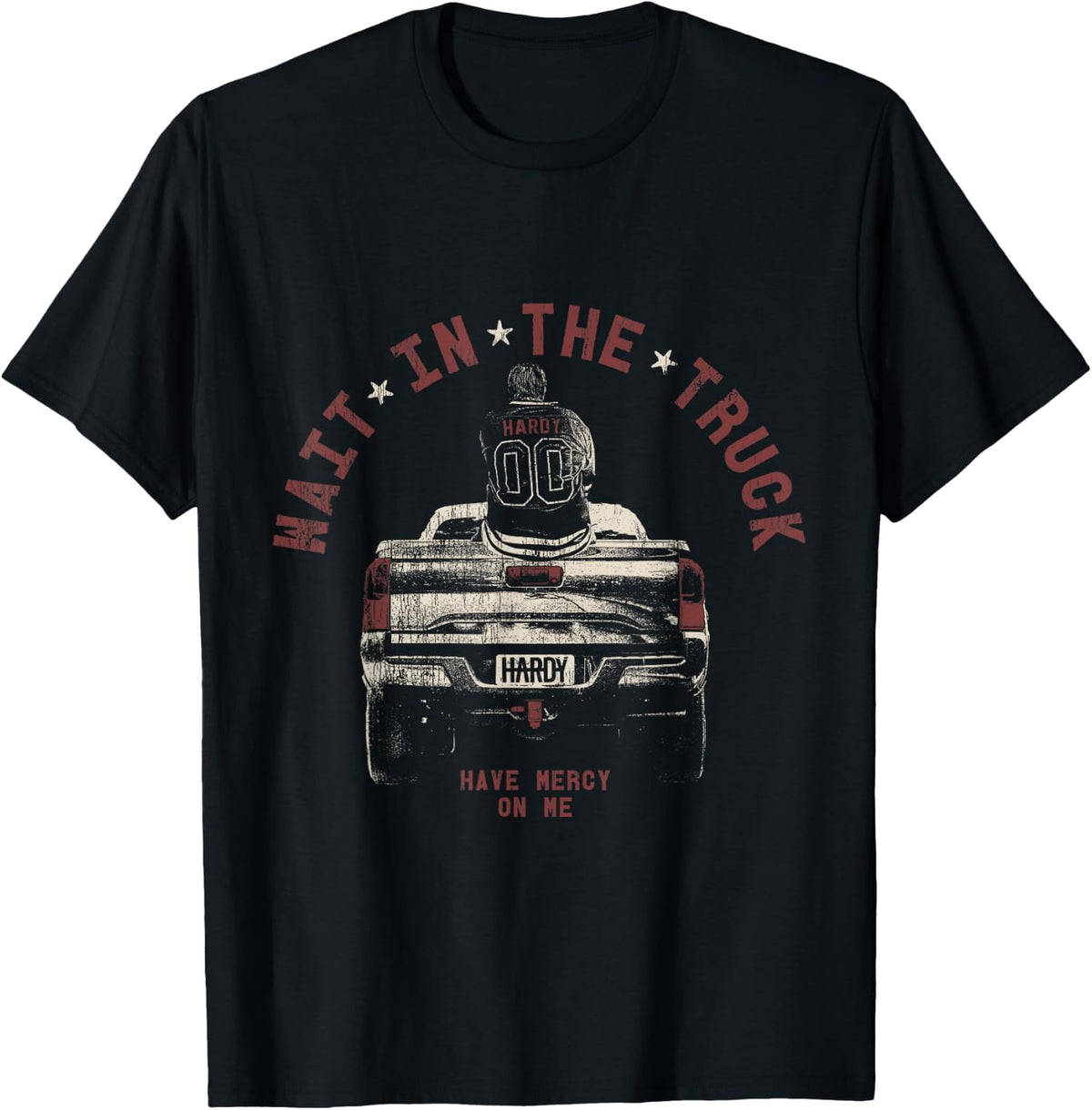 Official Hardy Wait in The Truck T-Shirt
