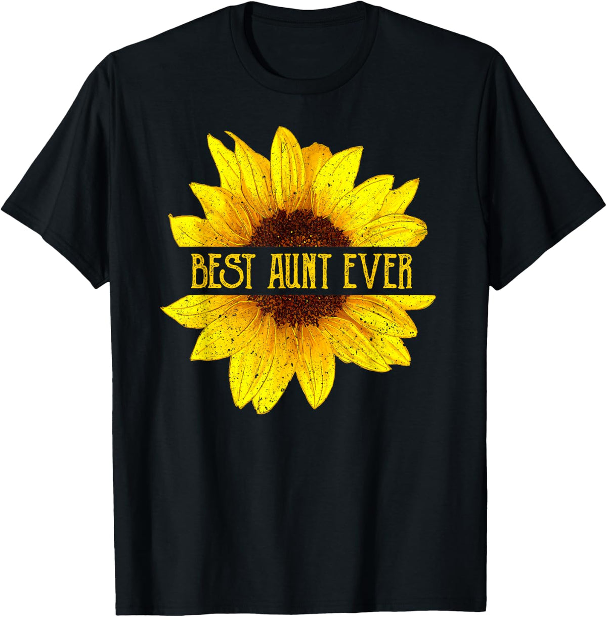Funny Best Aunt Ever Sunflower Apparel, Fun Auntie Womens T-Shirt