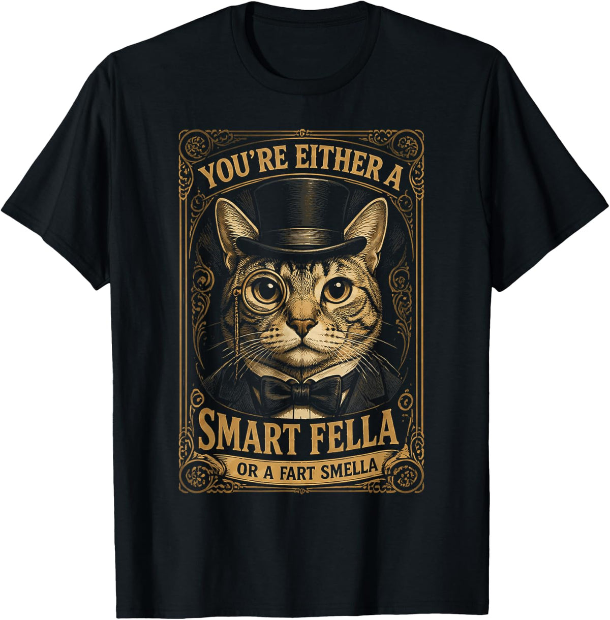 Smart Fella or Fart Smella Cat Humor Design for Cat Lovers T-Shirt