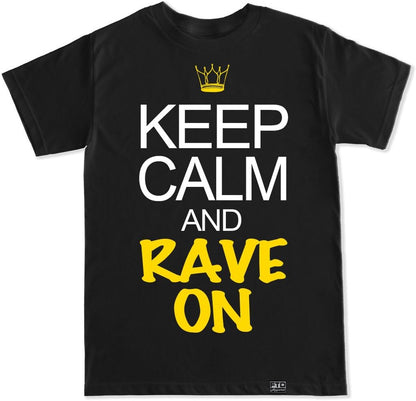 FTD Apparel Men's Keep Calm and Rave On EDM Music Concert T Shirt