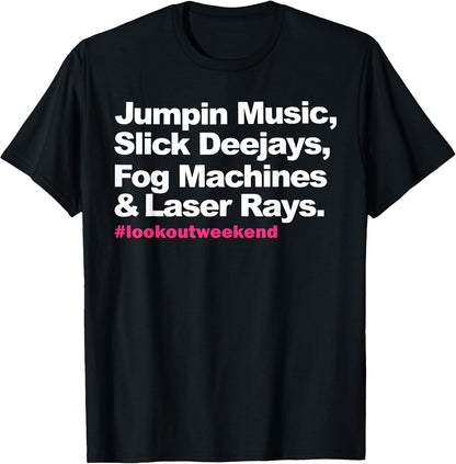 Jumpin Music Slick Deejays Fog Machines and Laser Rays T-Shirt