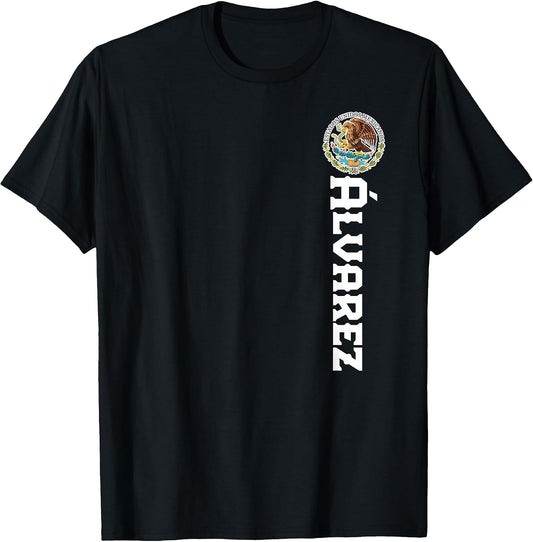 Alvarez Last Name, Mexican Shirt for Men, Women, and Kids T-Shirt