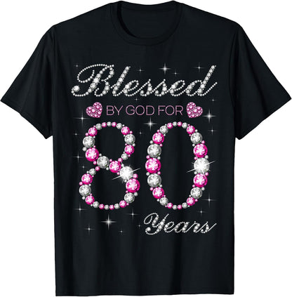 Blessed By God for 80 Years Old 80th Birthday Party B-Day T-Shirt