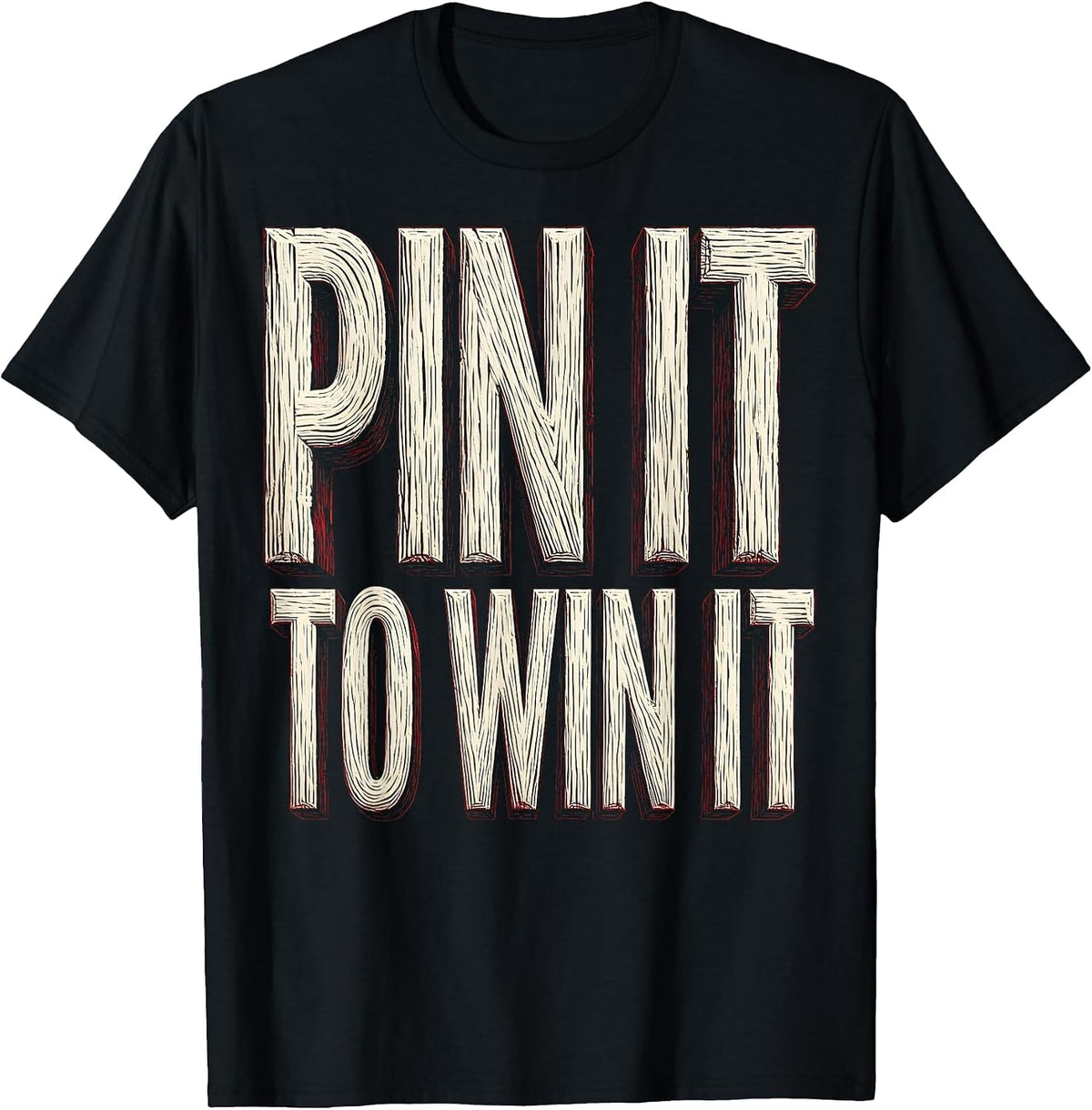 Pin It To Win It Bold Wrestling Graphic Design T-Shirt