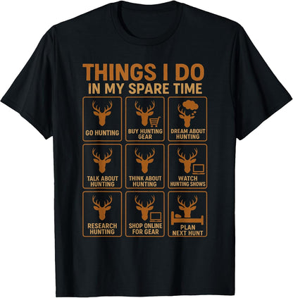 Funny Deer Hunter Things I Do Hunting in My Spare Time Humor T-Shirt, Men, Black, Small
