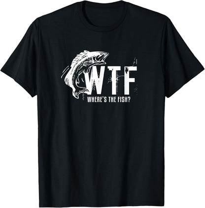 WTF Where's The Fish Men's Funny Fishing T-Shirt T-Shirt