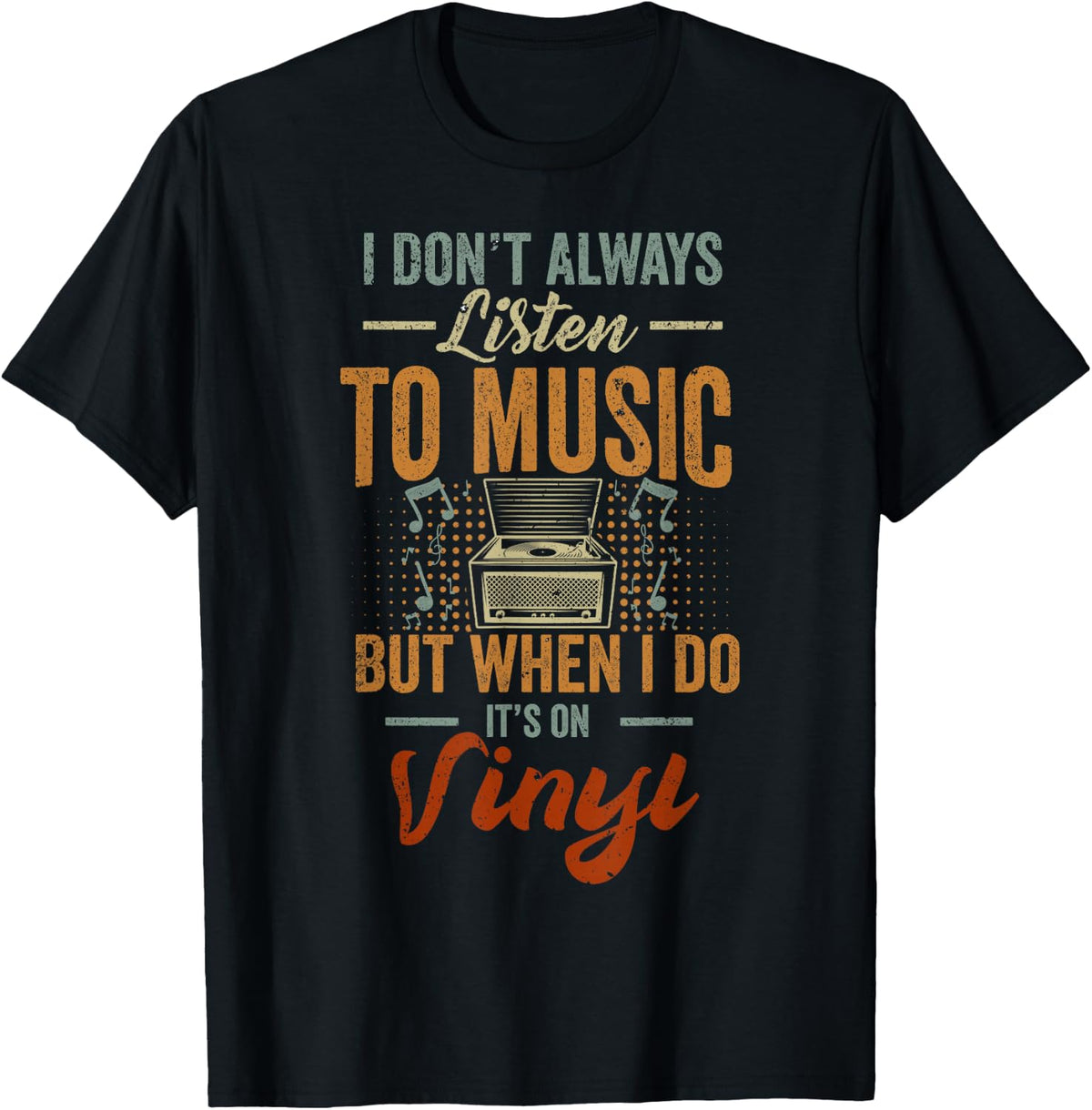 It's On Vinyl Records Player Record Collector Music Lover T-Shirt